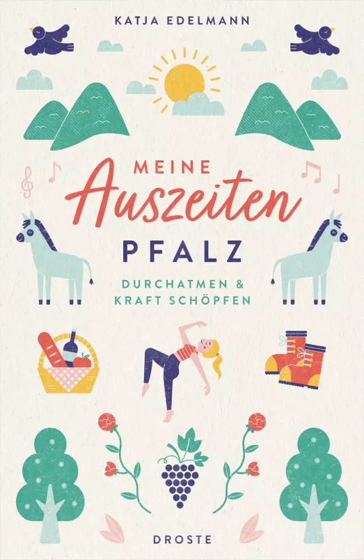 Fortsetzung der Pfalz-Recherche in „Meine Auszeiten – Pfalz“ Fortsetzung der Pfalz-Recherche in „Meine Auszeiten – Pfalz“